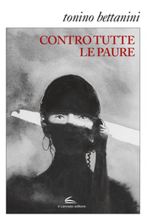 Contro tutte le paure - Librerie.coop Contro tutte le paure - Librerie.coop