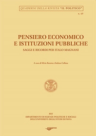 Pensiero economico e istituzioni pubbliche. Saggi e ricordi per Italo Magnani - Librerie.coop Pensiero economico e istituzioni pubbliche. Saggi e ricordi per Italo Magnani - Librerie.coop