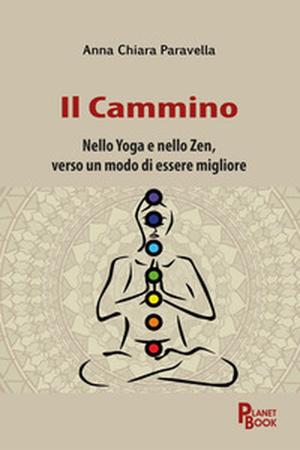 Il cammino. Nello yoga e nello zen, verso un modo di essere migliore - Librerie.coop Il cammino. Nello yoga e nello zen, verso un modo di essere migliore - Librerie.coop
