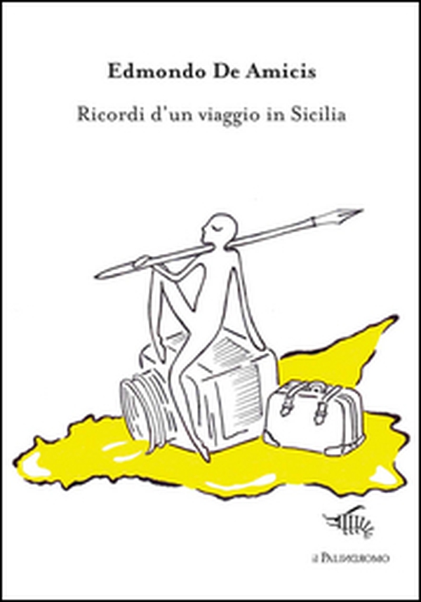 Ricordi d'un viaggio in Sicilia - Librerie.coop Ricordi d'un viaggio in Sicilia - Librerie.coop