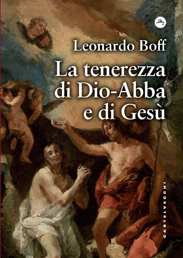 La tenerezza di Dio-Abbà e di Gesù - Librerie.coop La tenerezza di Dio-Abbà e di Gesù - Librerie.coop