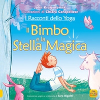 I racconti dello yoga. Il bimbo e la stella magica - Librerie.coop