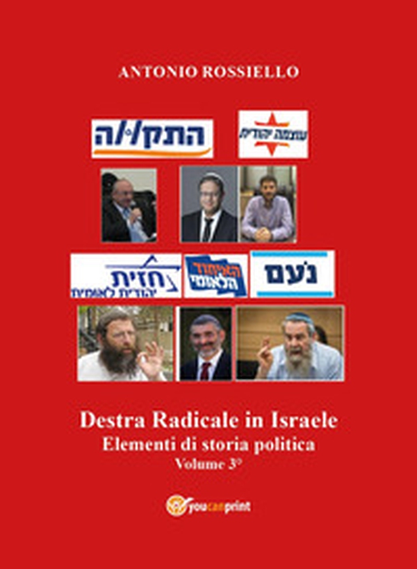 Destra radicale in Israele. Elementi di storia politica - Vol. 3 - Librerie.coop Destra radicale in Israele. Elementi di storia politica - Vol. 3 - Librerie.coop
