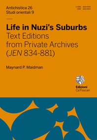 Life in Nuzi's Suburbs. Text editions from private archives (JEN 834-881) - Librerie.coop