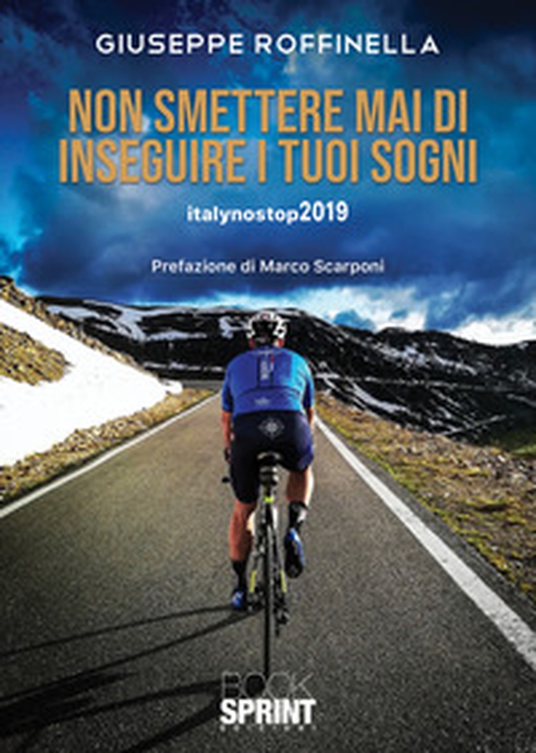 Non smettere mai di inseguire i tuoi sogni - Librerie.coop Non smettere mai di inseguire i tuoi sogni - Librerie.coop