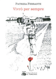 Vivrò per sempre - Librerie.coop