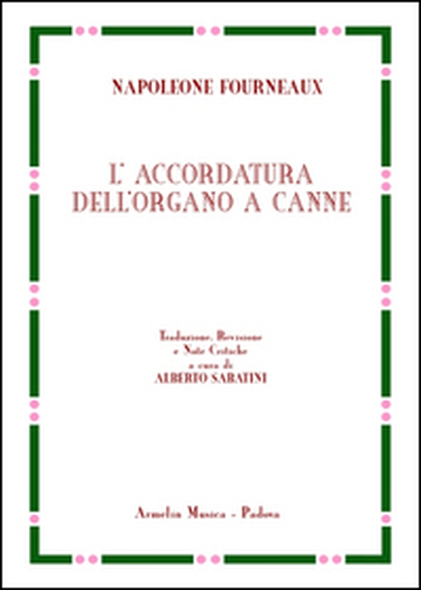 L'accordatura dell'organo a canne - Librerie.coop L'accordatura dell'organo a canne - Librerie.coop