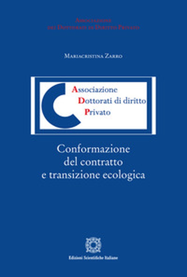 Conformazione del contratto e transizione ecologica - Librerie.coop Conformazione del contratto e transizione ecologica - Librerie.coop