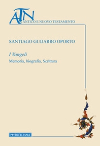 I Vangeli. Memoria, biografia, scrittura - Librerie.coop