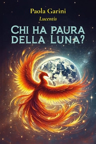 Chi ha paura della Luna? - Librerie.coop