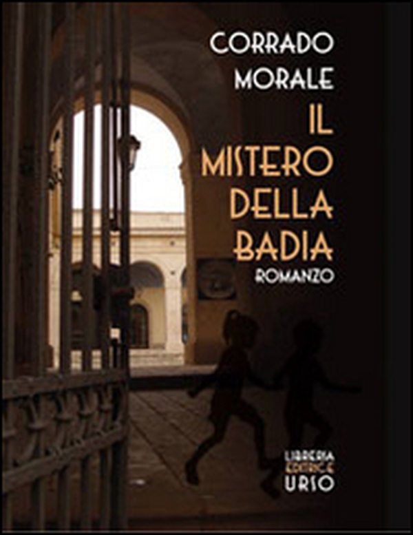 Il mistero della badia - Librerie.coop Il mistero della badia - Librerie.coop