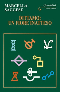 Dittamo: un fiore inatteso - Librerie.coop Dittamo: un fiore inatteso - Librerie.coop
