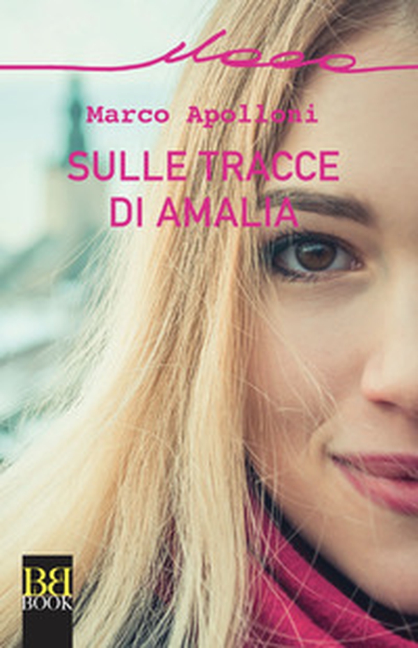 Sulle tracce di Amalia - Librerie.coop Sulle tracce di Amalia - Librerie.coop