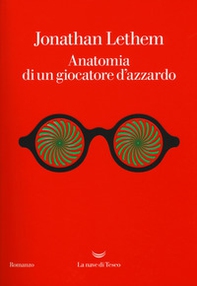 Anatomia di un giocatore d'azzardo - Librerie.coop
