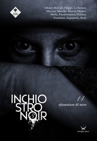 Inchiostro Noir. 14 sfumature di nero - Vol. 3 - Librerie.coop