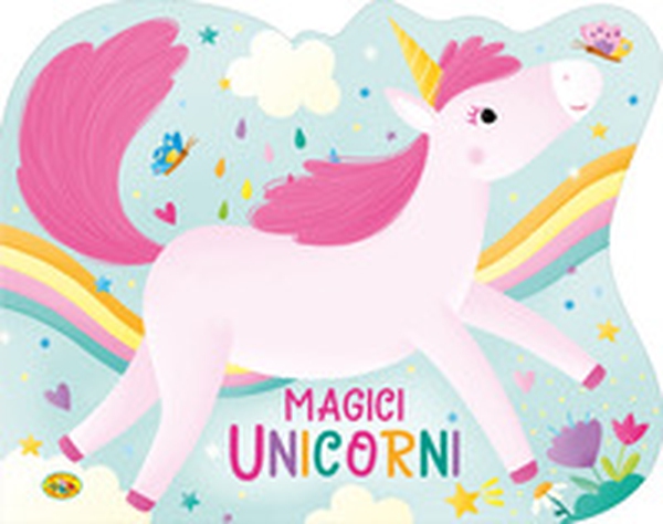 Magici unicorni - Librerie.coop Magici unicorni - Librerie.coop
