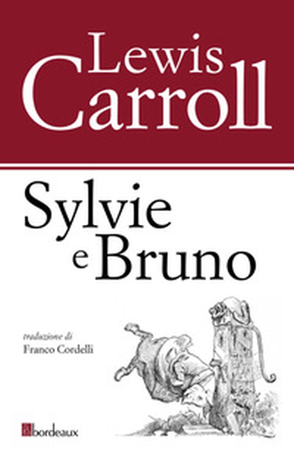 Sylvie e Bruno - Librerie.coop Sylvie e Bruno - Librerie.coop