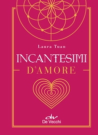 Incantesimi d'amore - Librerie.coop