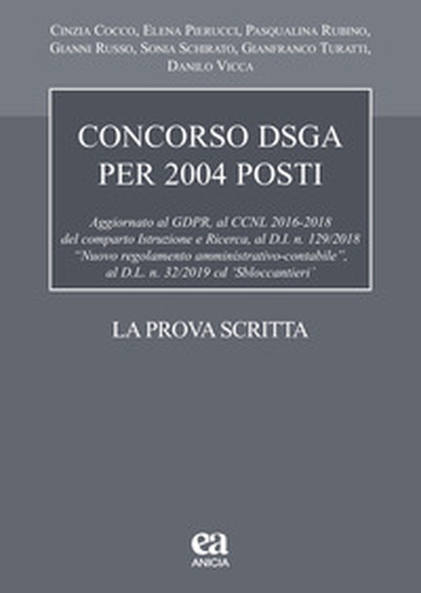 Concorso DSGA 2004 posti. La prova scritta - Librerie.coop Concorso DSGA 2004 posti. La prova scritta - Librerie.coop