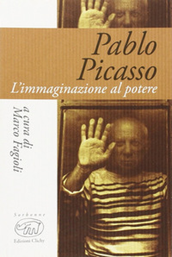 Pablo Picasso. L'immaginazione al potere - Librerie.coop Pablo Picasso. L'immaginazione al potere - Librerie.coop