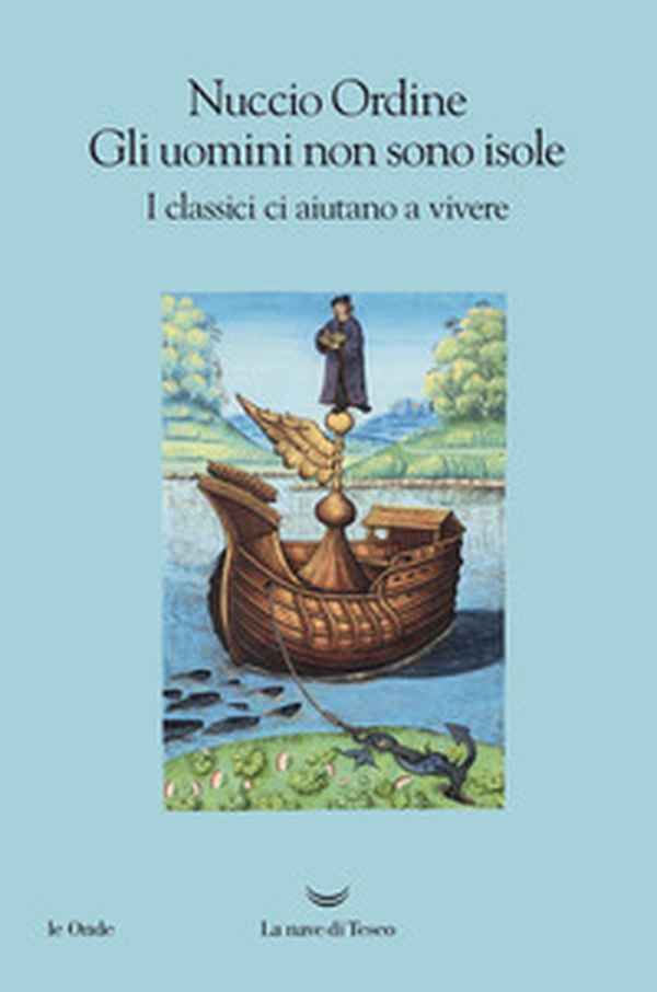Gli uomini non sono isole. I classici ci aiutano a vivere - Librerie.coop Gli uomini non sono isole. I classici ci aiutano a vivere - Librerie.coop