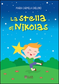 La stella di Nikolas - Librerie.coop La stella di Nikolas - Librerie.coop