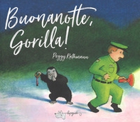 Buonanotte, gorilla! - Librerie.coop Buonanotte, gorilla! - Librerie.coop