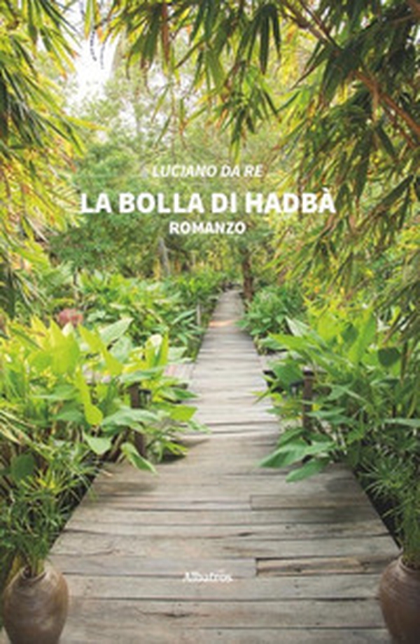 La bolla di Hadbà - Librerie.coop La bolla di Hadbà - Librerie.coop