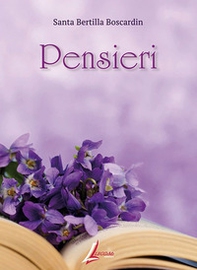 Santa Bertilla Boscardin. Pensieri - Librerie.coop