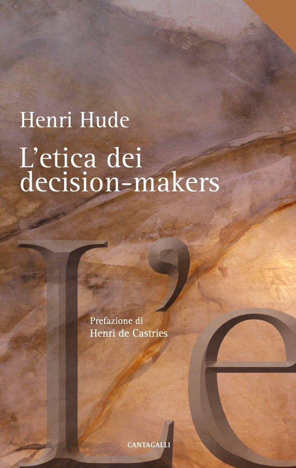 L' etica dei decision-makers - Librerie.coop L' etica dei decision-makers - Librerie.coop