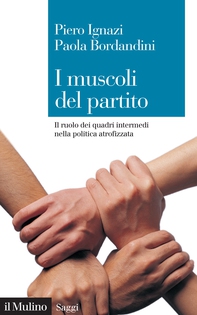 I muscoli del partito - Librerie.coop