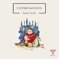 L'ultimo raccolto - Librerie.coop