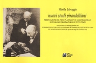 Nuovi studi pirandelliani. Presentazione del «mito platonico» di Luigi Pirandello il più grande drammaturgo di tutti i tempi - Librerie.coop