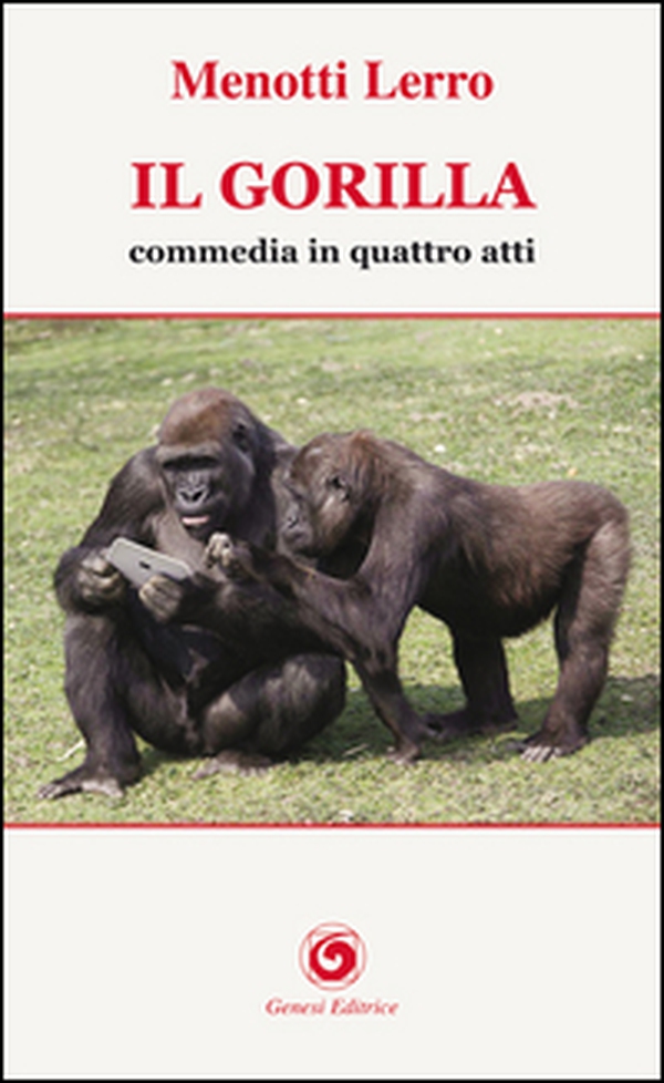 Il gorilla - Librerie.coop Il gorilla - Librerie.coop