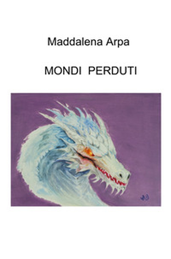 Mondi perduti - Librerie.coop