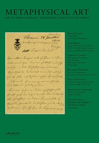 Metaphysical art. The De Chirico journals. Fondazione Giorgio e Isa De Chirico - Librerie.coop