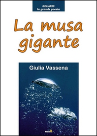 La musa gigante - Librerie.coop