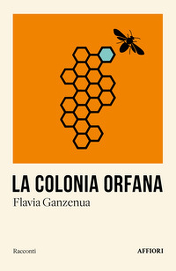 La colonia orfana - Librerie.coop La colonia orfana - Librerie.coop