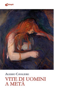 Vite di uomini a metà - Librerie.coop