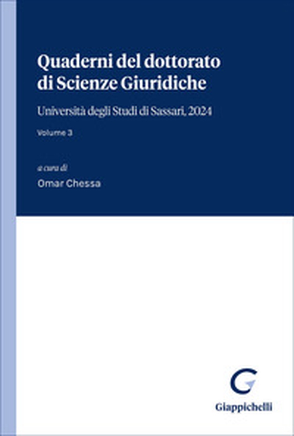 Quaderni del dottorato di Scienze giuridiche. Università degli Studi di Sassari - Vol. 3 - Librerie.coop
