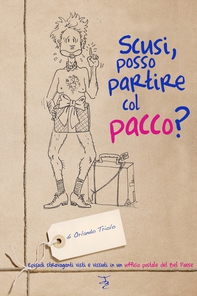 Scusi, posso partire col pacco? - Librerie.coop
