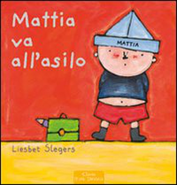 Mattia va all'asilo - Librerie.coop Mattia va all'asilo - Librerie.coop