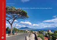 Progetti di risanamento ambientale e riqualificazione dei paesaggi urbani: Capo Posillipo - Librerie.coop