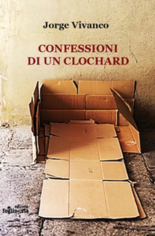 Confessioni di un clochard - Librerie.coop Confessioni di un clochard - Librerie.coop