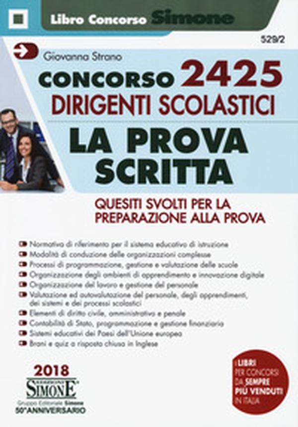 Concorso 2425 dirigenti scolastici. La prova scritta. Quesiti svolti per la preparazione alla prova - Librerie.coop Concorso 2425 dirigenti scolastici. La prova scritta. Quesiti svolti per la preparazione alla prova - Librerie.coop
