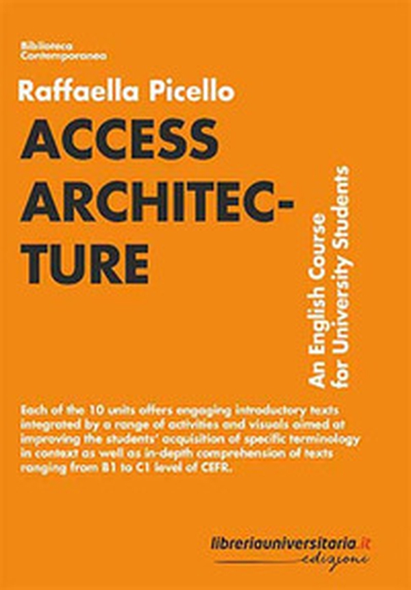 Access architecture. An english course for university students - Librerie.coop Access architecture. An english course for university students - Librerie.coop