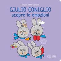 Giulio Coniglio scopre le emozioni - Librerie.coop