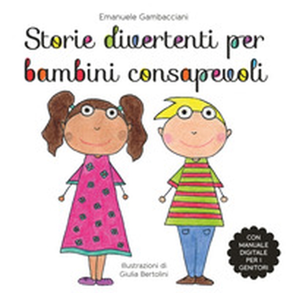 Storie divertenti per bambini consapevoli - Librerie.coop Storie divertenti per bambini consapevoli - Librerie.coop