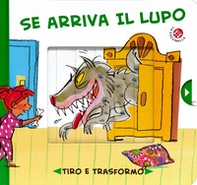 Se arriva il lupo... - Librerie.coop Se arriva il lupo... - Librerie.coop