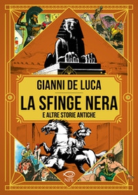 La sfinge nera e altre storie antiche - Librerie.coop